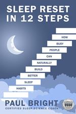 Sleep Reset In 12 Steps