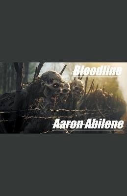 Bloodline - Aaron Abilene - cover