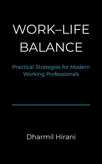 Work–Life Balance