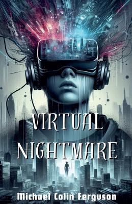 Virtual Nightmare - Michael Ferguson - cover