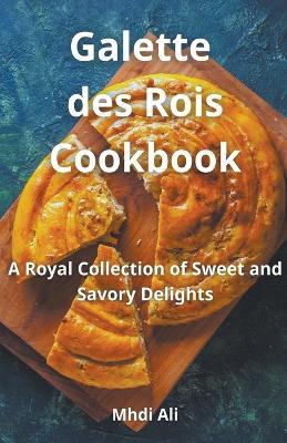 Galette des Rois Cookbook - Mhdi Ali - cover