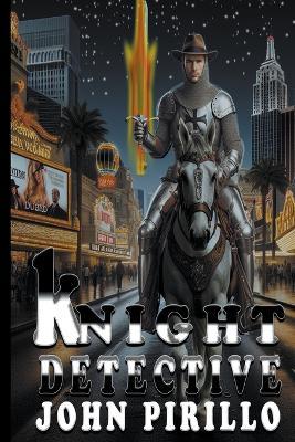 Knight Detective - John Pirillo - cover