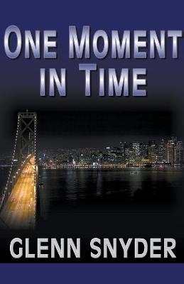 One Moment in Time - Glenn Snyder - cover