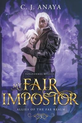 My Fair Impostor - C J Anaya - cover