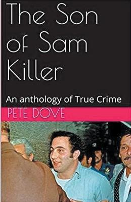 The Son of Sam Killer - Pete Dove - cover