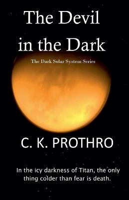 The Devil in the Dark - Ck Prothro - cover