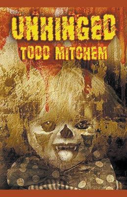 Unhinged - Todd Mitchem - cover