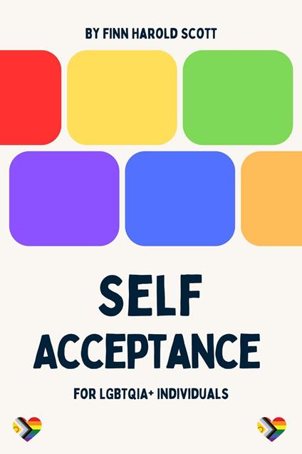Self-Acceptance for LGBTQIA+ Individuals