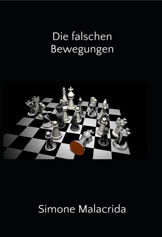 Die falschen Bewegungen