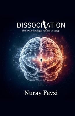 Dissociation - Nuray Fevzi - cover