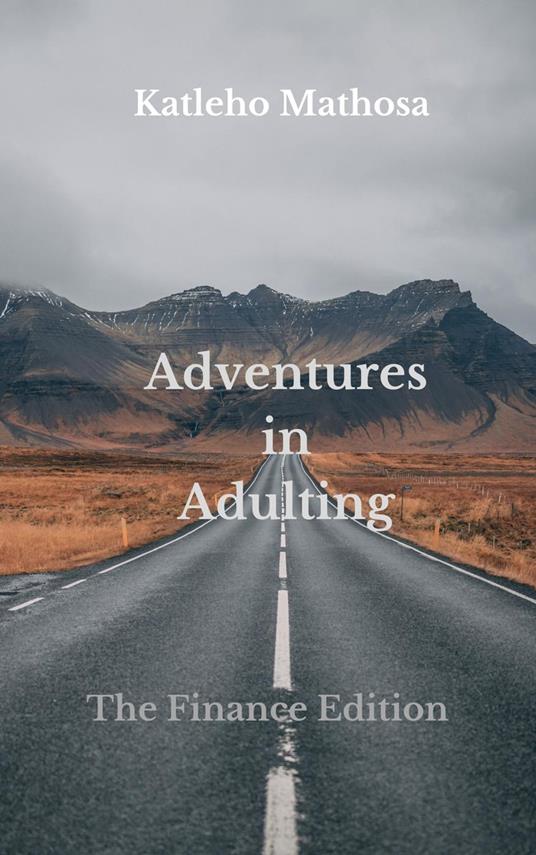 Adventures in Adulting: The Finance Edition