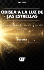 Odisea a la luz de las Estrellas: Explorando las Profundidades del Cosmos