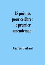 25 poèmes pour célébrer le premier amendement