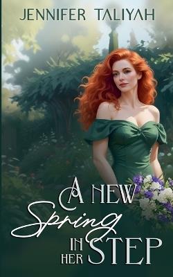 A New Spring In Her Step - Jennifer Taliyah - cover