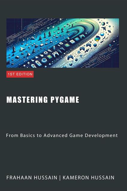 Mastering Pygame: From Basics to Advanced Game Development