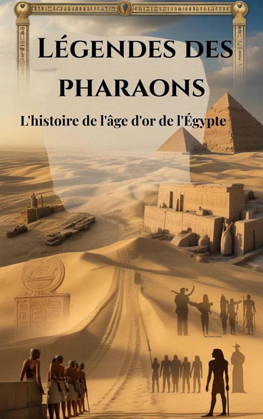 Légendes des pharaons