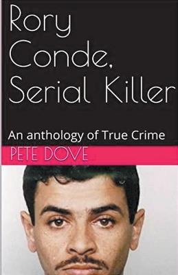 Rory Conde, Serial Killer - Pete Dove - cover