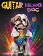 Guitar Hero Dog