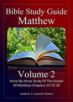 Bible Study Guide: Matthew Volume 2