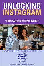 Unlocking Instagram: The Small Business Key to Success