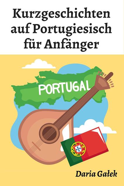 Kurzgeschichten auf Portugiesisch für Anfänger