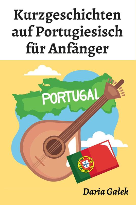 Kurzgeschichten auf Portugiesisch für Anfänger