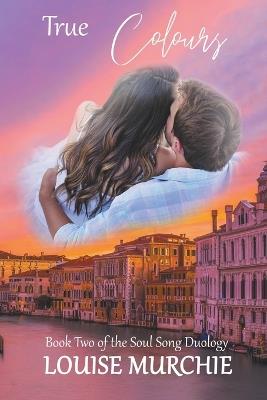 True Colours - Louise Murchie - cover