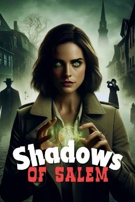 Shadows of Salem - Morgan Logstone - cover