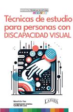 Técnicas de Estudio para Personas con Discapacidad Visual