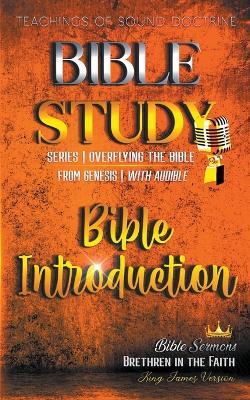 Bible Introduction: Overflying The Bible from Genesis by Brethren in the Faith - Bible Sermons - cover
