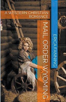 Mail Order Wyoming - Erica Fanning - cover
