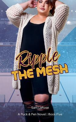 Ripple the Mesh - Sam Larose - cover