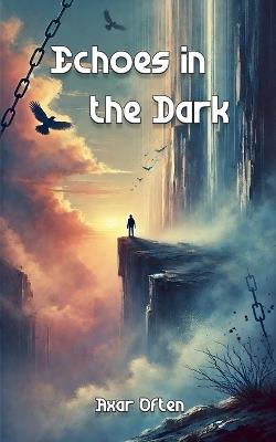 Echoes in the Dark - Axar Often - cover
