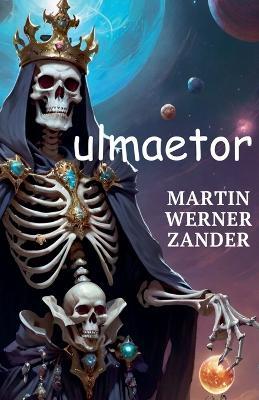 Ulmaetor - Martin Werner Zander - cover