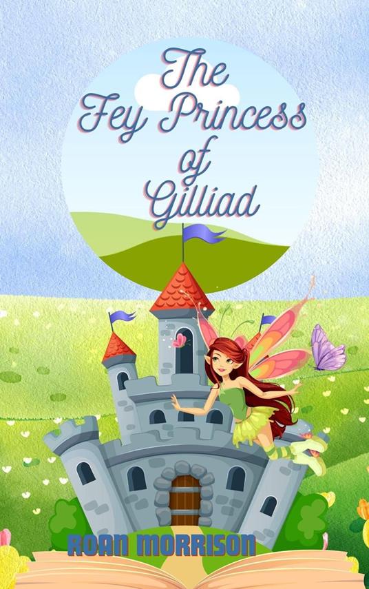 The Fey Princess of Gilliad