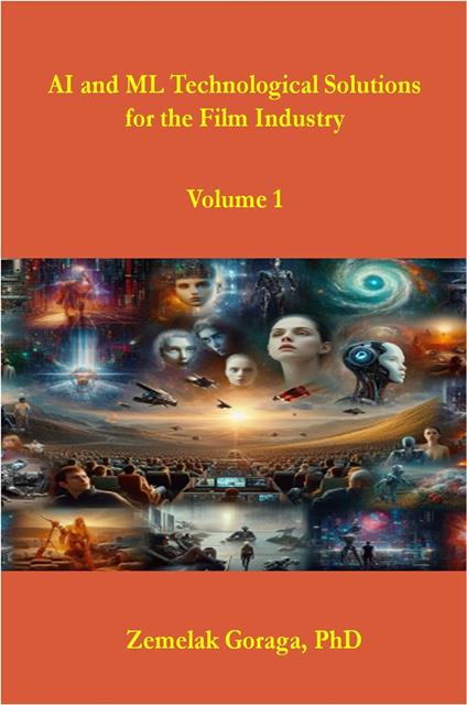 AI and ML Technological Solutions for the Film Industry