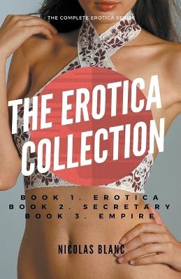 The Erotica Collection - Nicolas Blanc - cover