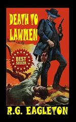 Death to Lawmen