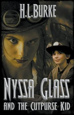 Nyssa Glass and the Cutpurse Kid - H L Burke - cover