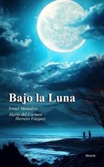 Bajo la Luna