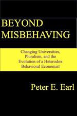Beyond Misbehaving: Changing Universities, Pluralism, and the Evolution of a Heterodox Behavioral Economist