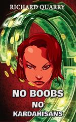 No Boobs, No Kardashians