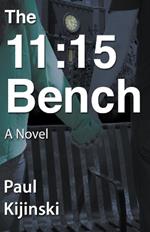 The 11: 15 Bench