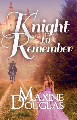 Knight to Remember - Maxine Douglas - cover