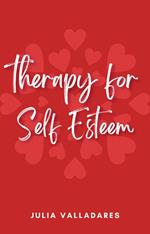 Therapy for Self Esteem