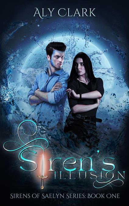 Siren's Illusion - Aly Clark - ebook