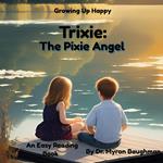 Trixie: The Pixie Angel