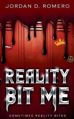 Reality Bit Me - Jordan Romero - cover