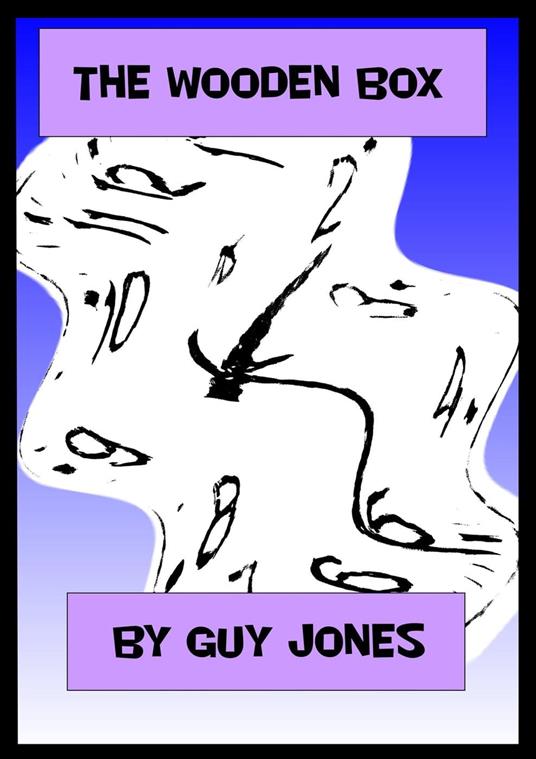 The Wooden Box - Guy Jones - ebook