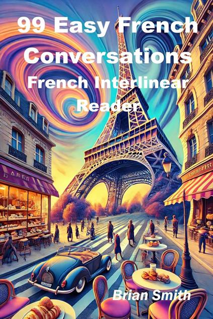 99 Easy French Conversations